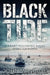 Black Tide: A heart-pounding naval disaster novel by John Wingate