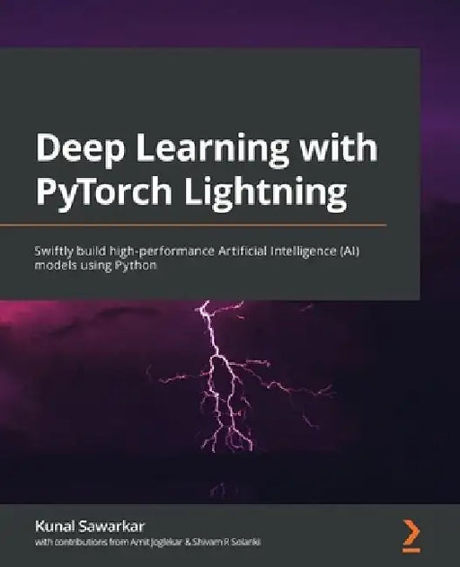 Deep Learning with PyTorch Lightning by Kunal Sawarkar