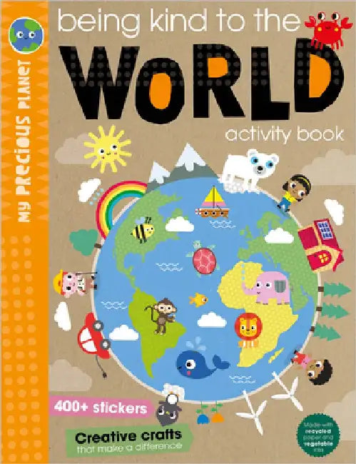 Being Kind to the World by Elanor Best