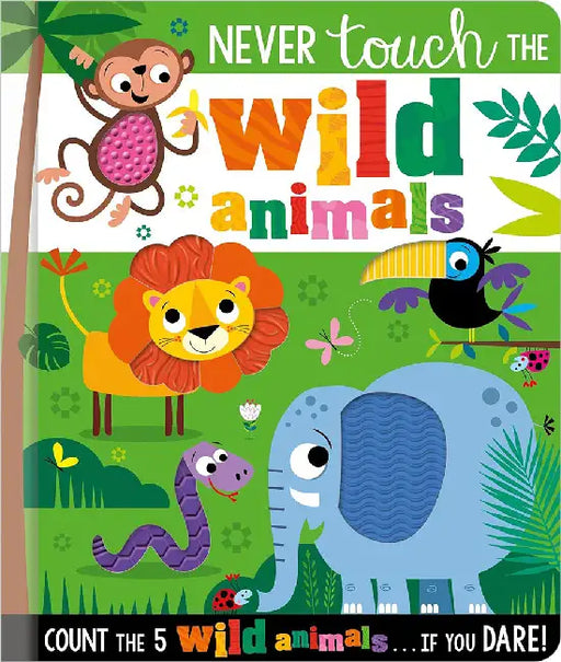 Never Touch the Wild Animals by Make Believe Ideas Ltd