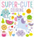 Super-Cute Coloring by Make Believe Ideas, Charly Lane