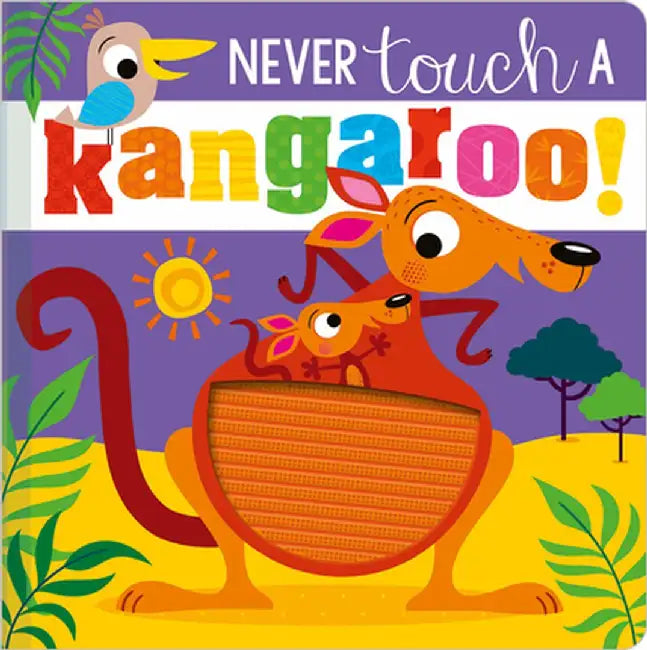 Never Touch a Kangaroo! by Make Believe Ideas Ltd