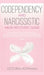 Codependency and Narcissistic Abuse Recovery Guide: Cure Your Codependent & Narcissist Personality by Hoffman, Victoria