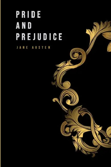 Pride and Prejudice by Jane Austen