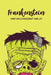 Frankenstein by Mary Wollstonecraft Shelley