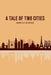 A Tale of Two Cities by Charles Dickens
