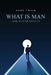 What Is Man? And Other Essays by Mark Twain