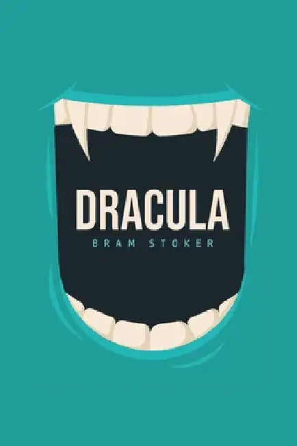 Dracula by Bram Stoker