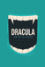 Dracula by Bram Stoker