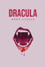 Dracula by Bram Stoker