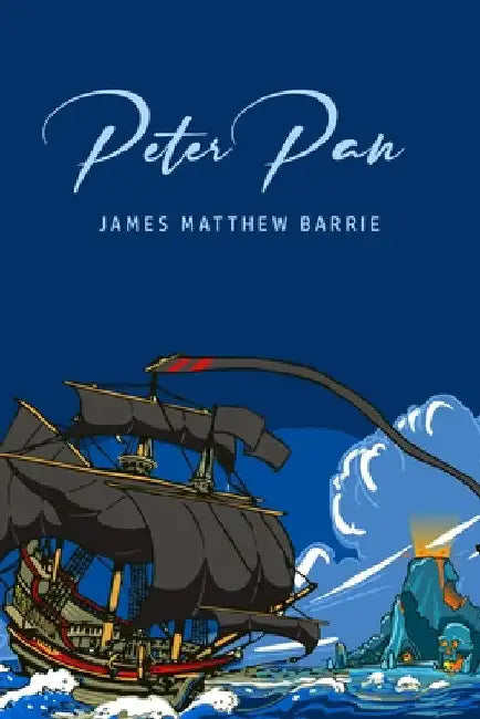 Peter Pan by James Matthew Barrie