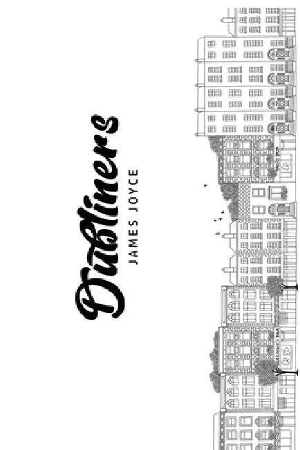 Dubliners by James Joyce