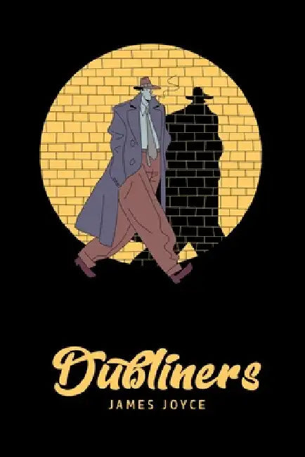 Dubliners by James Joyce