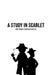A Study in Scarlet by Arthur Conan Doyle