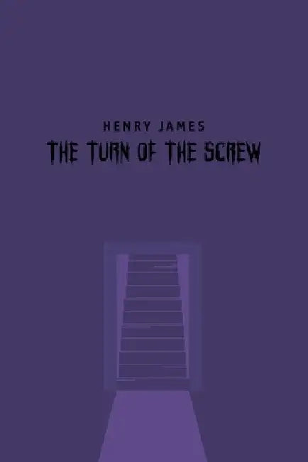 The Turn of the Screw by Henry James