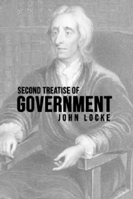 Second Treatise of Government by John Locke