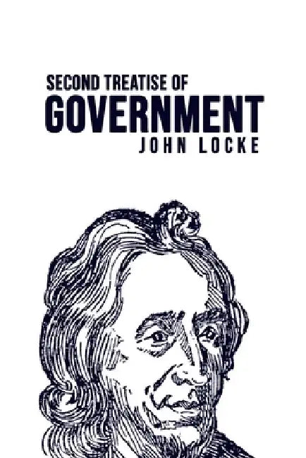 Second Treatise of Government by John Locke