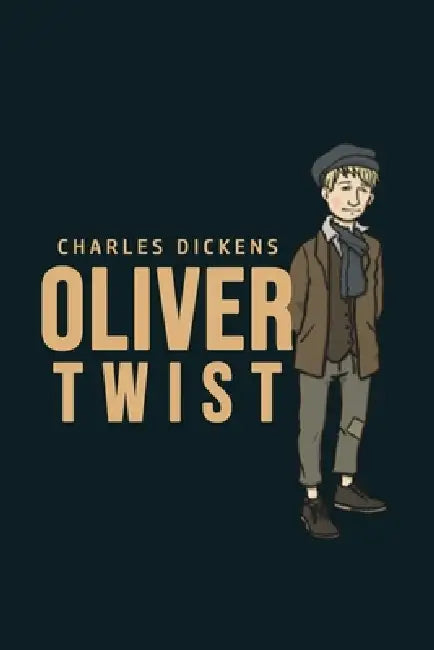 Oliver Twist by Charles Dickens