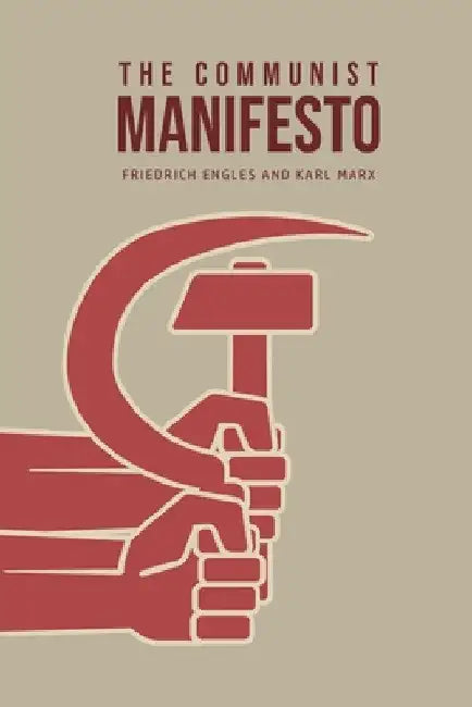 The Communist Manifesto by Karl Marx