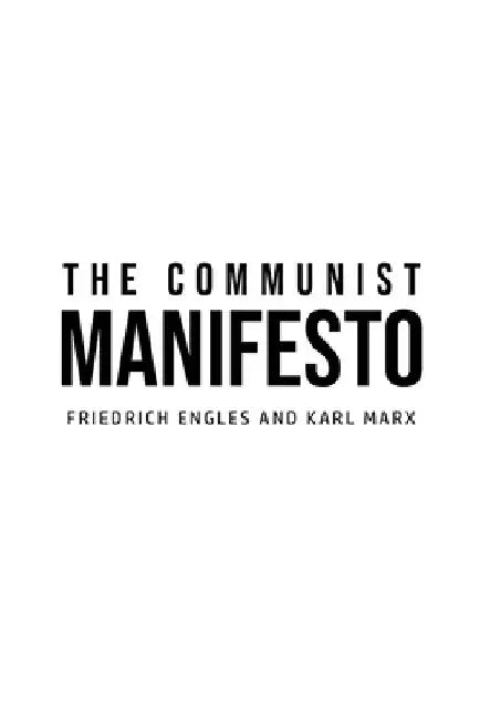 The Communist Manifesto by Karl Marx