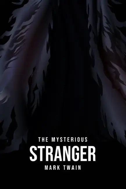 The Mysterious Stranger by Mark Twain