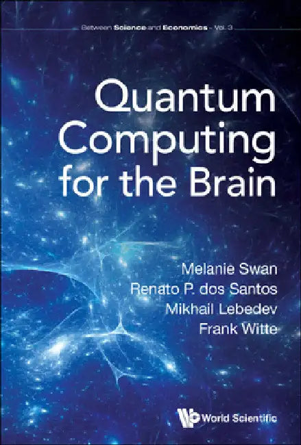 Quantum Computing for the Brain by Melanie Swan