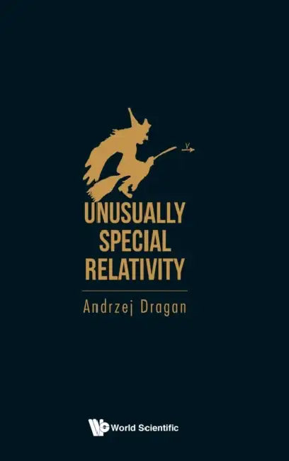 Unusually Special Relativity by Andrzej Dragan