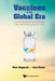 Vaccines in the Global Era: How to Deal Safely and Effectively with the Pandemics of Our Time by Rino Rappuoli
