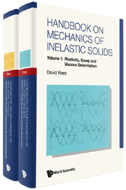 Handbook on Mechanics of Inelastic Solids (in 2 Volumes) by David W. a. Rees