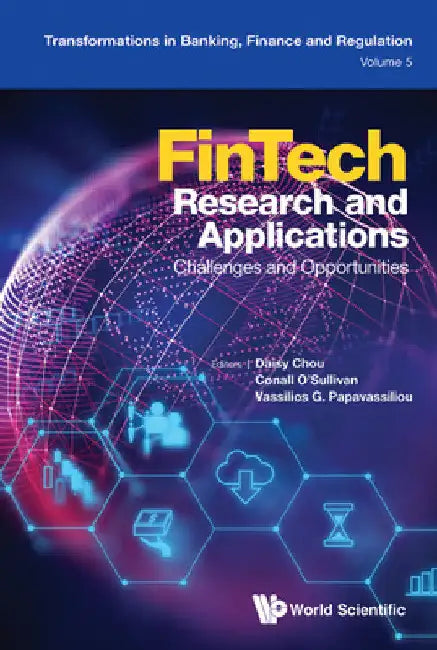 Fintech Research and Applications: Challenges and Opportunities by Daisy Hsin-I Chou
