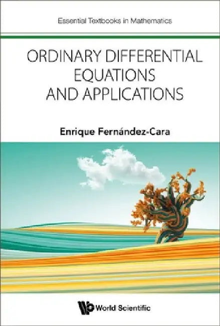 Ordinary Differential Equations and Applications by Enrique Fernandez-Cara
