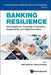 Banking Resilience: New Insights on Corporate Governance, Sustainability and Digital Innovation by Sabri Boubaker