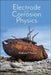 Electrode and Corrosion Physics by Anthony Paxton