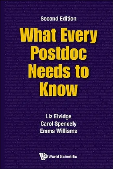 What Every Postdoc Need..(2nd Ed) by Elvidge Liz
