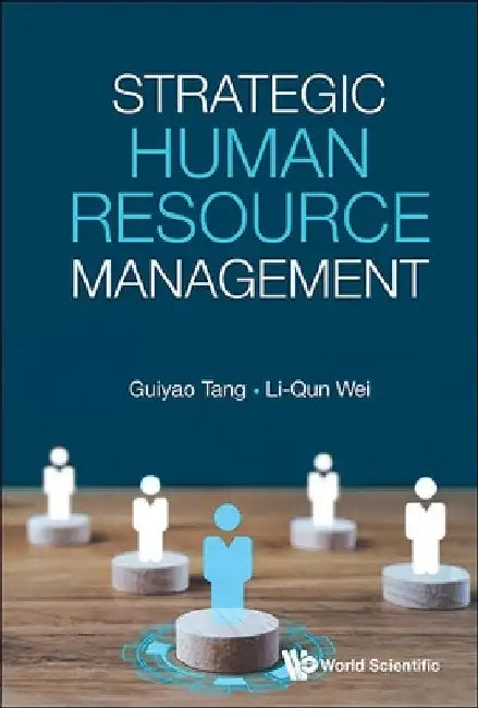 Strategic Human Resource Management by Guiyao Tang