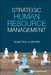 Strategic Human Resource Management by Guiyao Tang