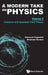 Modern Take on Physics, a - Volume 2: Classical and Quantum Field Theory by Giovanni Organtini