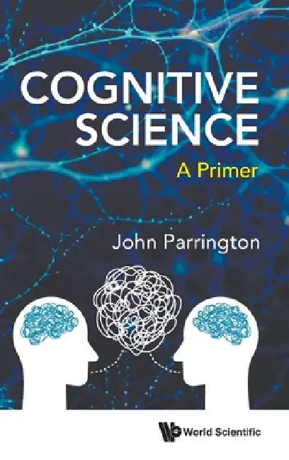 Cognitive Science by Parrington John