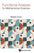 Functional Analysis for Mathematical Sciences by Izumi Masaki
