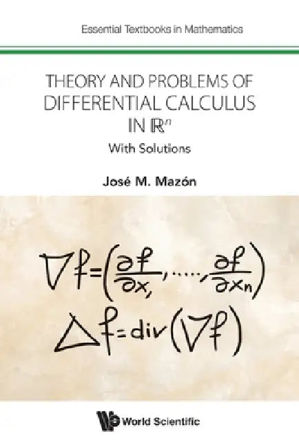 Theory and Problems of Differential Calculus in R^n by Mazon Jose M