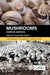 Mushrooms: Agaricus Bisporus by Youssef Najib Sassine