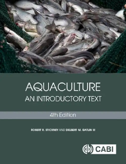 Aquaculture: An Introductory Text by Stickney, Robert R.