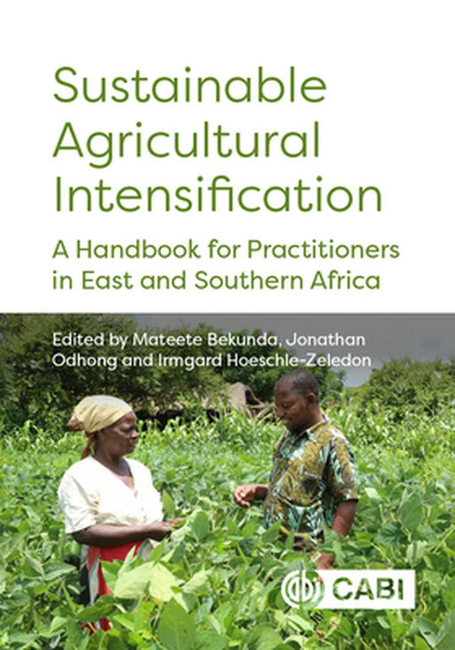 Sustainable Agricultural Intensification by Mateete Bekunda, Jonathan Odhong
