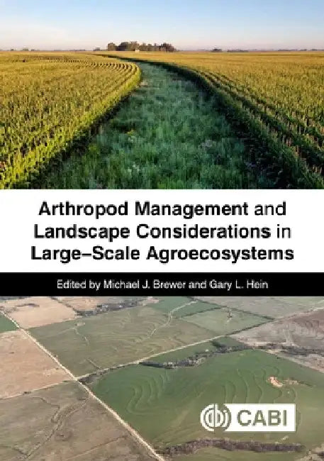 Arthropod Management and Landscape Considerations in Large-Scale Agroecosystems by Brewer, Michael J.