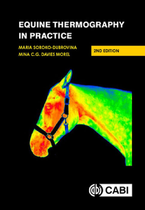 Equine Thermography in Practice by Maria Soroko-Dubrovina