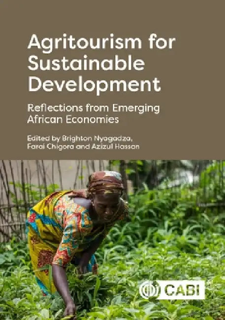 Agritourism for Sustainable Development: Reflections from Emerging African Economies by Nyagadza, Brighton