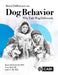 Breed Differences in Dog Behavior: Why Tails Wag Differently by Renee L. Ha