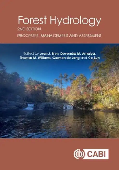Forest Hydrology: Processes, Management and Assessment by Bren, Leon