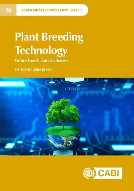 Plant Breeding Technology by Zeba Khan