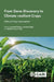 From Gene Discovery to Climate-Resilient Crops: Omics in Crop Improvement by Saurabh Pandey, Ashutosh Singh, Mithilesh Kumar Singh